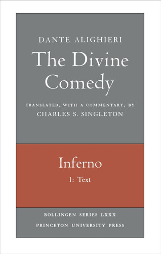 The Divine Comedy, I. Inferno, Vol. I. Part 1: Text (Bollingen Series 677) (Italian Edition)