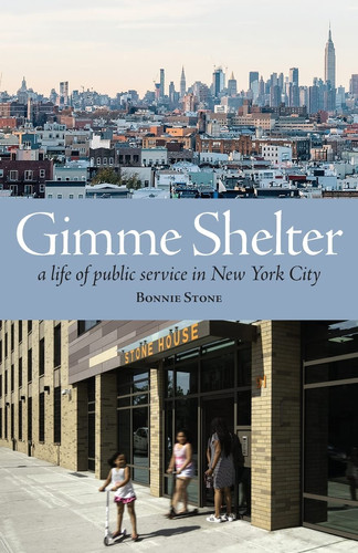 Gimme Shelter A Life of Public Service in New York City (paperback)