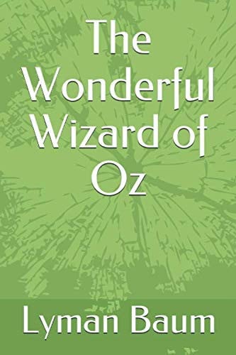 The Wonderful Wizard of Oz