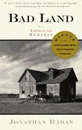 Bad Land An American Romance