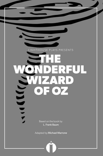 The Wonderful Wizard of Oz (Lighthouse Plays)
