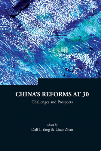 China's Reforms at 30 Challenges and Prospects