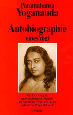 Autobiographie Eines Yogi (German Edition)