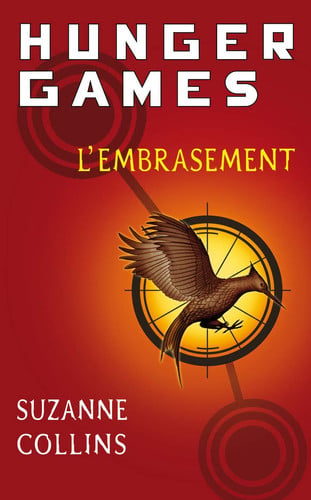 L'Embrasement (Hunger Games) (French Edition)