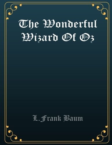 The Wonderful Wizard of Oz