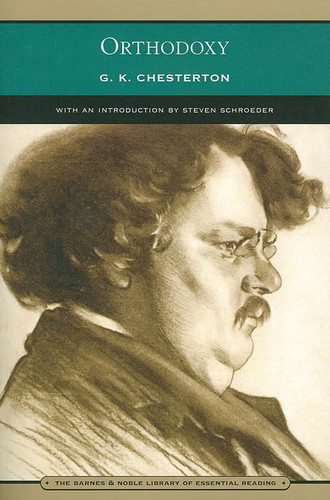 Orthodoxy (Barnes and Noble Library of Essential Reading)