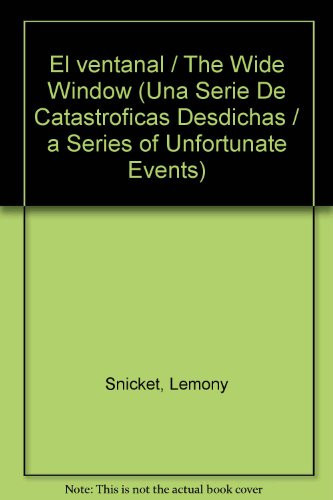 Ventanal (the Wide Window)