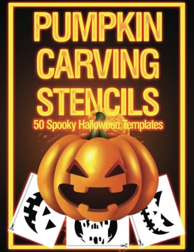 Pumpkin Carving Stencils 50 Spooky Halloween Templates Halloween Patterns for Pumpkin Carving, Decorating and Pumpkin Crafts