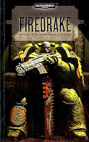 Trilogie du tome de feu Tome 2 : Firedrake