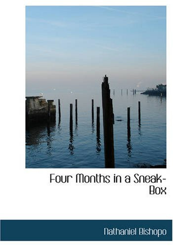 Four Months in a Sneak-Box