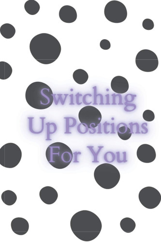 Switching Up Positions For You: Notebook journal for Ariana Grande fans. 120 lined pages. 6x9"