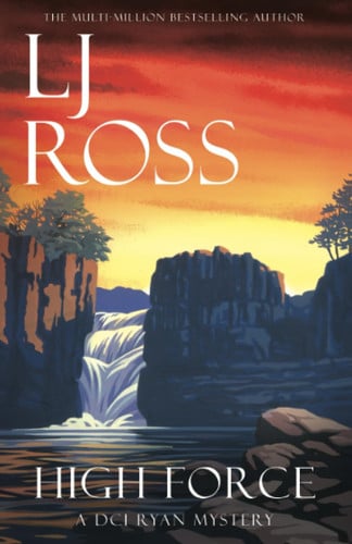 High Force: A DCI Ryan Mystery (The DCI Ryan Mysteries)