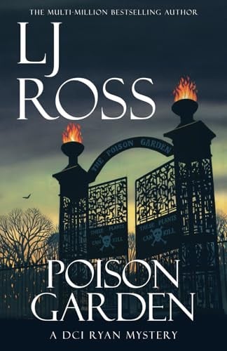 Poison Garden: A DCI Ryan Mystery (The DCI Ryan Mysteries)