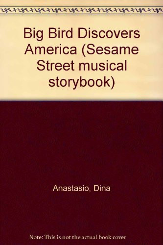 Cover of Big Bird Discovers America (Musical Keyboard Book)
