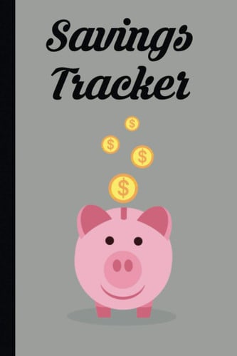 Savings Tracker: Savings Account Register Book - Money and Savings Journal - Plan, Save, Succeed - 6 x 9 Inches - 120 Pages