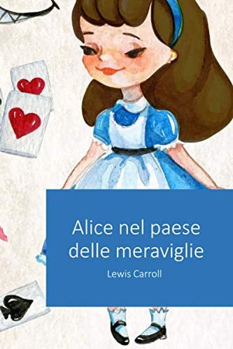 Alice Nel Paese Delle Meraviglie