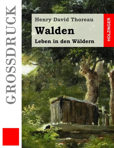 Walden (Großdruck) Leben in Den Wäldern
