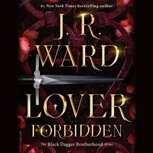 Lover Forbidden (The Black Dagger Brotherhood Series)