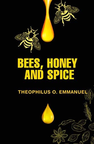 Bees, Honey and Spice