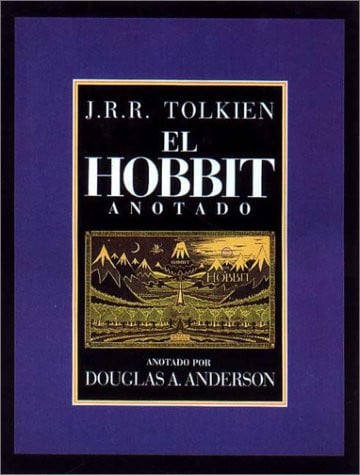 El Hobbit (Edición anotada e ilustrada)