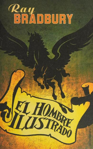 El Hombre Ilustrado - Ray Bradbury