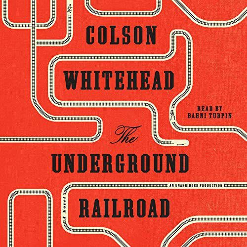 The Underground Railroad (Oprah's Book Club) A Novel