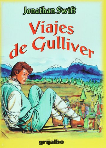 Viajes de Gulliver (Biblioteca Escolar/ School Library) (Spanish Edition)