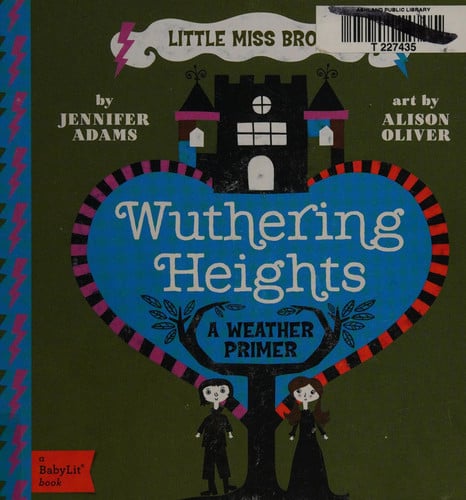 Wuthering Heights A BabyLit® Weather Primer