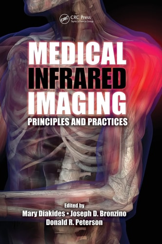 Medical Infrared Imaging : Principles and Practices