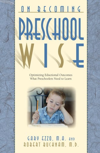 On Becoming Preschoolwise Parenting Your 3 and 4 Year Old
