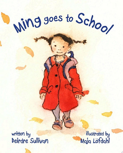 Cover of Ming Goes to School