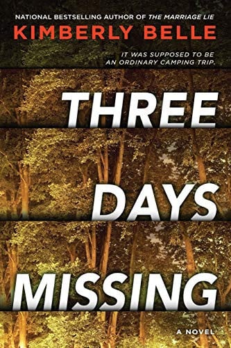 Three Days Missing A Novel of Psychological Suspense