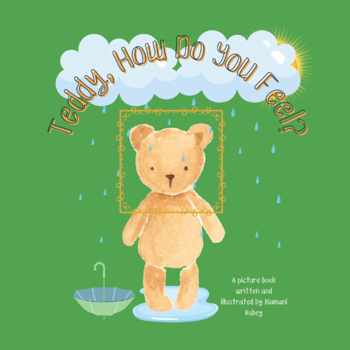 Cover of Teddy, How Do You Feel?