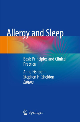 Allergy and Sleep Basic Principles and Clinical Practice