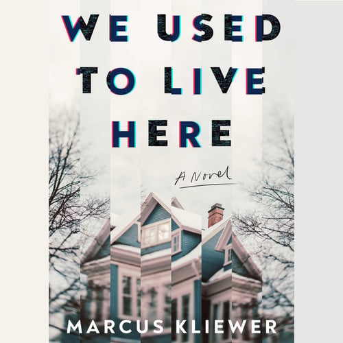 We Used to Live Here
