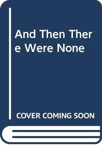 And Then There Were None