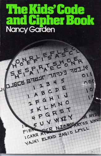 Cover of The Kids' Code and Cipher Book