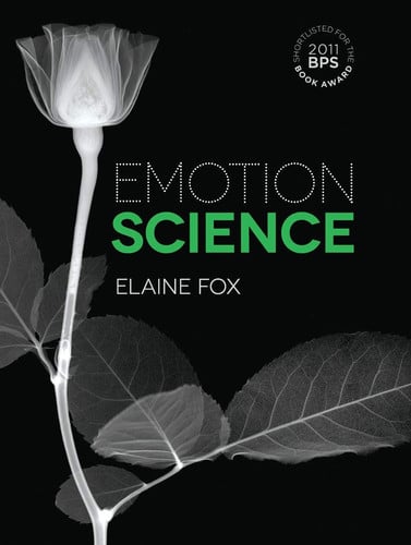 Emotion Science Cognitive and Neuroscientific Approaches to Understanding Human Emotions