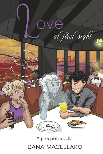 Love at First Sight (Book 1) A Golden Loch Series Prequel