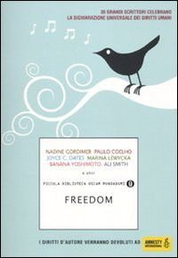 Freedom trentasei grandi scrittori celebrano la Dichiarazione universale dei diritti umani