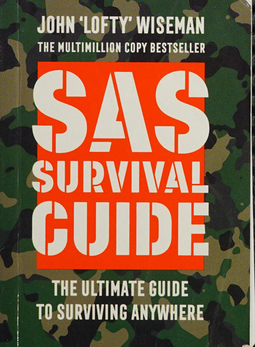 Collins Gem - SAS Survival Guide How to Survive in the Wild, on Land Or Sea