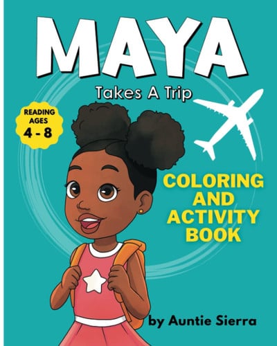 Cover of Maya Takes a Trip Coloring and Activity Book