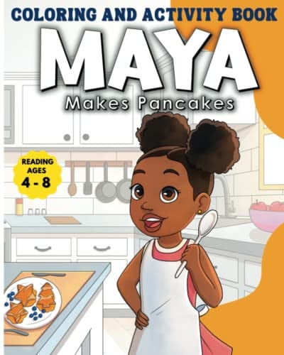 Cover of Maya Makes Pancakes Coloring and Activity Book