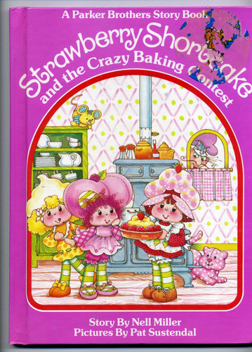 Cover of Strawberry Shortcake and the crazy baking contest