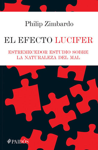 El efecto Lucifer el porqué de la maldad