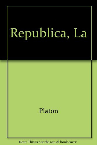 Republica, La/the Republic (Spanish Edition)