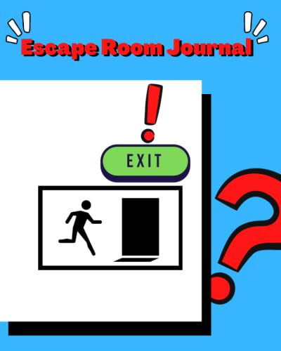Escape Room Journal: Test Your Skills On The Escape Room, Save Your Time For Escape Room, Escape room Game