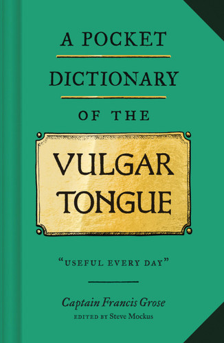 Cover of Pocket Dictionary of the Vulgar Tongue