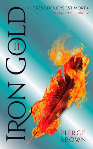 Red Rising - Livre 4 - Iron Gold - Partie 2