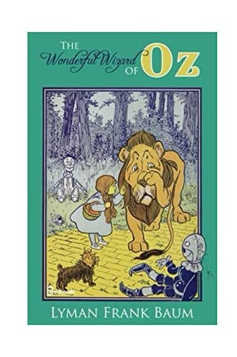 The Wonderful Wizard of Oz The Oz Books #1